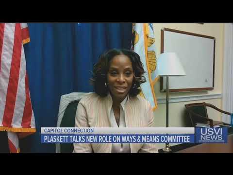 Plaskett Talks about New Role on Ways & Means Committee