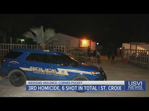 Police Investigate Weekend of Violence in St  Croix