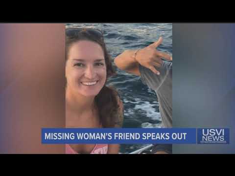 Friend of Missing St. John Woman Speaks out