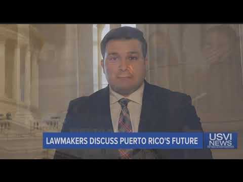 Lawmakers Discuss Puerto Rico’s Future