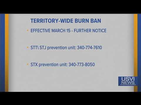 Territory-Wide Burn Ban Issued for USVI