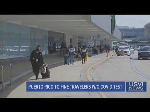 Puerto Rico to Fine Travelers without COVID-19 Test