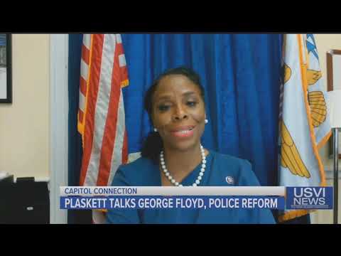 Plaskett Talks George Floyd Police Reform in Capitol Connection