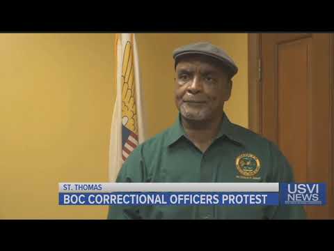 BOC Correctional Officers Protest in St. Thomas