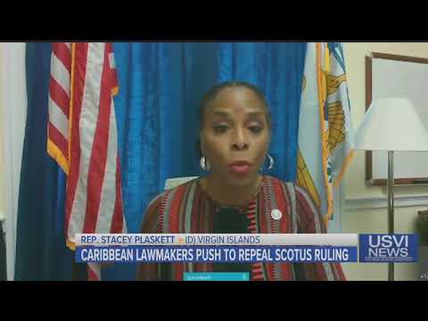 Caribbean Lawmakers Push to Repeal SCOTUS Ruling