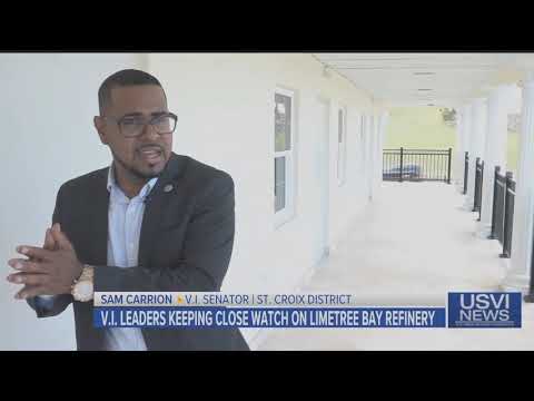 Virgin Islands Leaders Keeping Close Watch on Limetree Bay Refinery