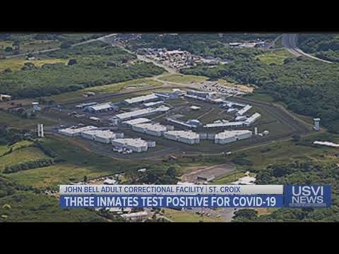 3 Inmates Test Positive for COVID-19 at St. Croix Prison