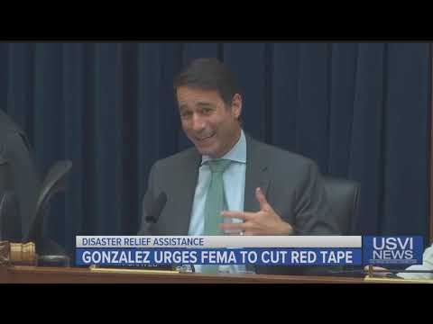 Gonzalez Urges FEMA to Cut Red Tape