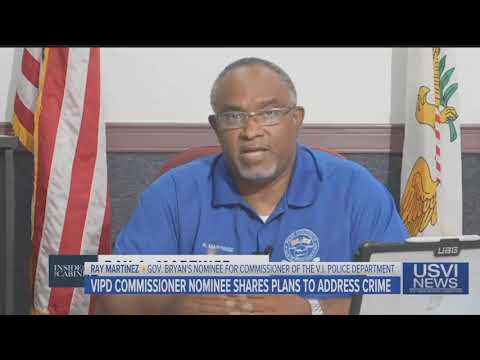 Virgin Islands Police Commissioner Nominee Shares Plans to Address Crime