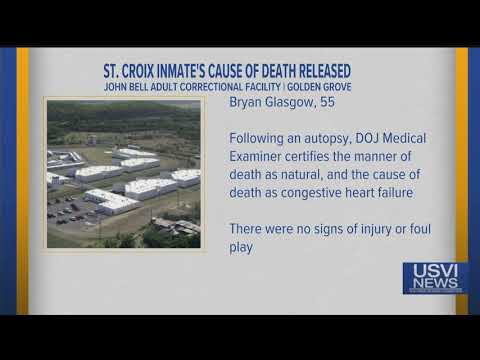 St. Croix Inmate’s Cause of Death Released