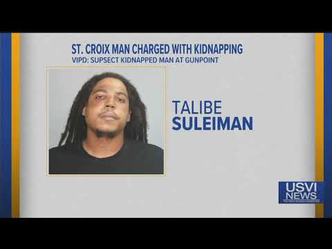 St. Croix Man Charged with Kidnapping Man at Gunpoint