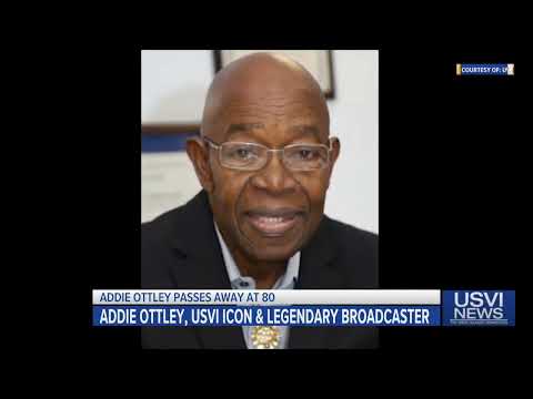 Addie Ottley, USVI Icon Passes Away at 80