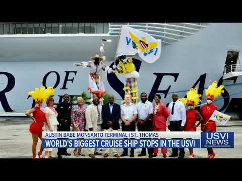 World’s Largest Cruise Ship Stops in the USVI