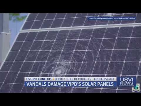 Vandals Damage Virgins Islands Police Department’s Solar Panels