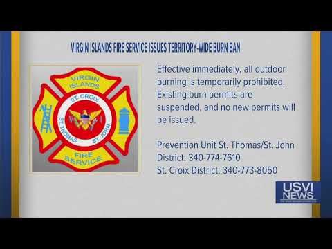 Virgin Islands Fire Service Issues Territory-wide Burn Ban