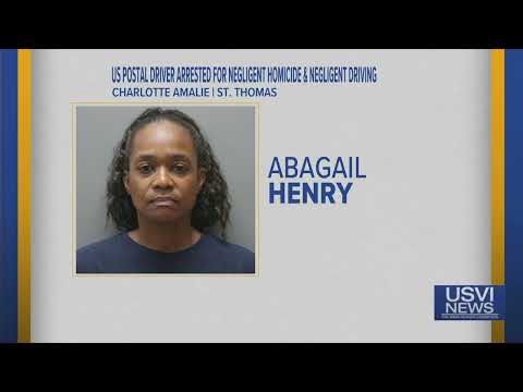 U.S. Postal Driver Arrested for Negligent Homicide, Driving in St. Thomas