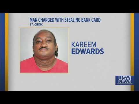 St. Croix Man Charged with Stealing Bank Card