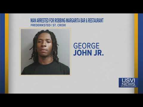 Man Arrested for Robbing Margarita Bar & Restaurant in St. Croix