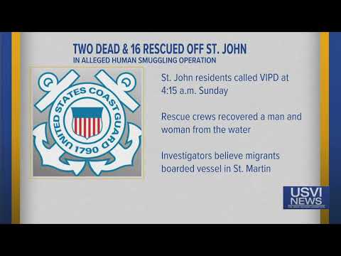 2 Dead, 16 Rescued off St. John in Alleged Human Smuggling Operation