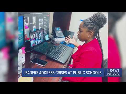 Leaders Address Crises at USVI’s Public Schools