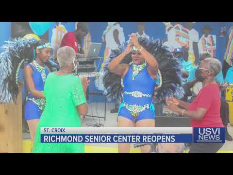 Richmond Senior Center Reopens on St. Croix