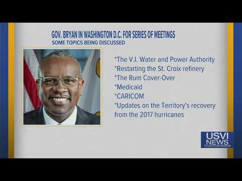 USVI Gov. Bryan in Washington D.C. for Series of Meetings