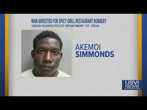 Man Arrested for Spicy Grill Restaurant Robbery in St. Croix