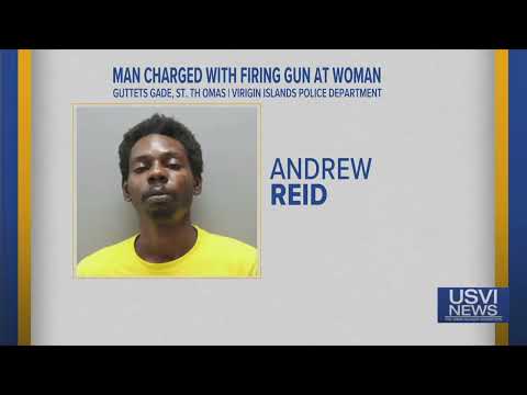 Man Charged with Firing Gun at Woman on St. Thomas