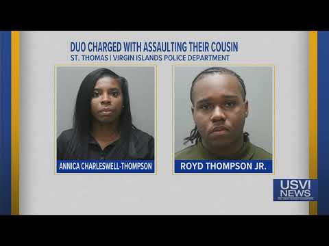 Pair Charged with Assaulting Cousin on St. Thomas