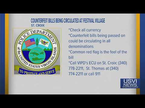 Counterfeit Bills Being Circulated at Festival Village on St. Croix