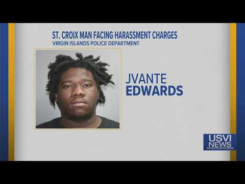 St. Croix Man Faces Harassment Charges