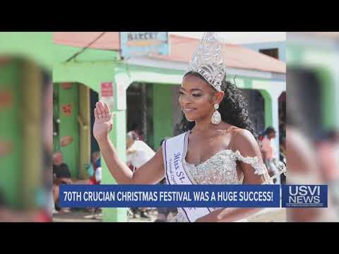 70th Crucian Christmas Festival Proclaimed as Huge Success