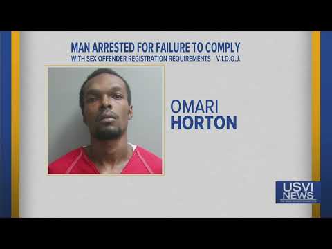 St. Croix Man Arrested for Failure to Comply with Sex Offender Registration Requirements