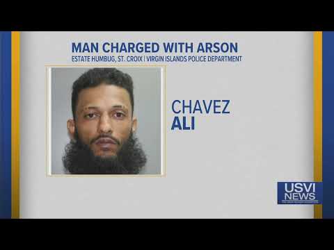 Man Charged with Arson at Estate Humbug on St. Croix