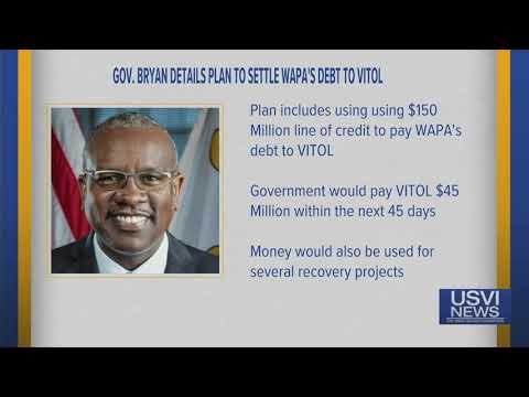 Gov. Bryan Details Plan to Settle WAPA’s Debt to VITOL