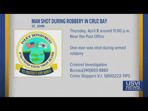 Man Shot During Robbery in Cruz Bay