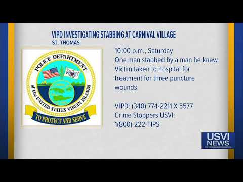 Police Investigate Stabbing at Carnival Village on St. Thomas