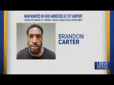 Man Wanted in Ohio Arrested at St. Thomas Airport