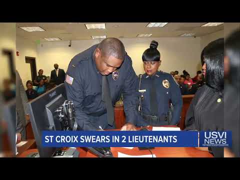 St. Croix Swears in 2 Police Lieutenants