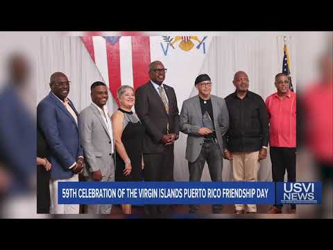 59th Celebration of Virgin Islands-Puerto Rico Friendship Day