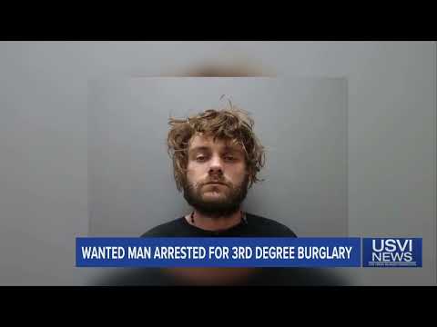 Wanted St. John Man Arrested for Burglary