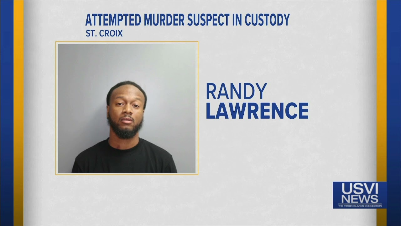 Attempted Murder Suspect in Custody on St. Croix