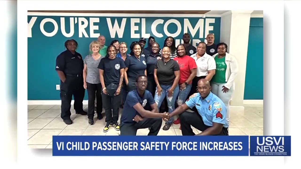 Virgin Islands Child Passenger Safety Force Increases