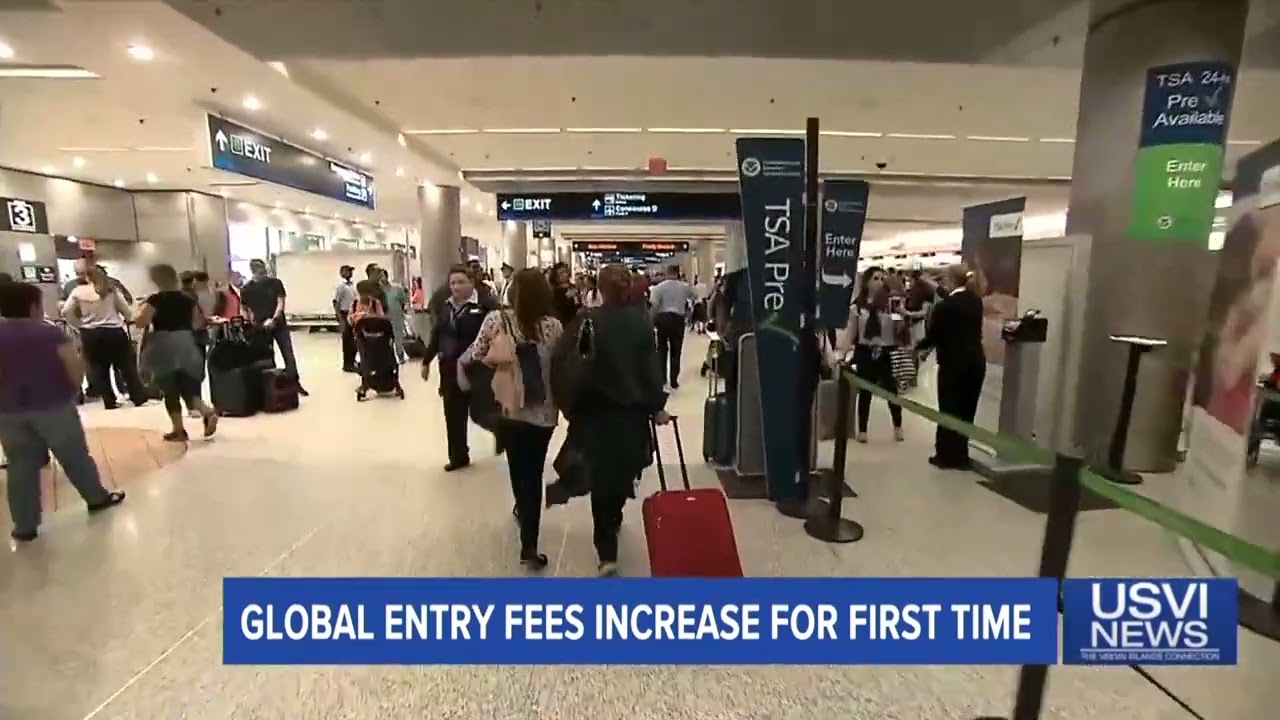 Global Entry Fees Increase for First Time