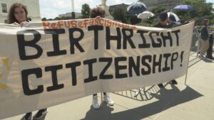 Trump’s Birthright Citizenship Case could have Impact on Nationwide Injunctions